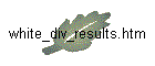 white_div_results.htm